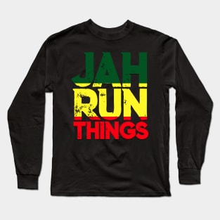 Jah Run Things Rasta Reggae Rastafari Long Sleeve T-Shirt